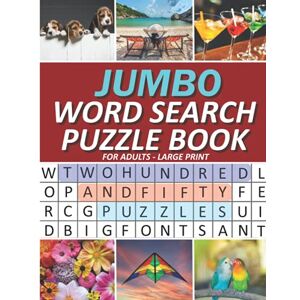 Peterson, Jordi Jumbo Word Search: 250 Large Print Puzzles Fun and Easy To Read Word Finds Puzzle Book Peterson, Jordi Jumbo Word Search: 250 Large Print Puzzles Fun and Easy To Read Word Finds Puzzle Book