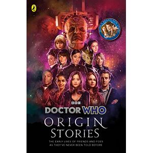 Who, Doctor Doctor Who: Origin Stories Who, Doctor Doctor Who: Origin Stories