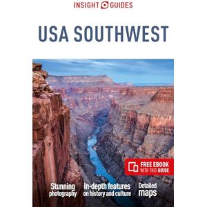 Guides, Insight Insight Guides USA Southwest: Travel Guide with eBook (Insight Guides Main Series) Guides, Insight Insight Guides USA Southwest: Travel Guide with eBook (Insight Guides Main Series)