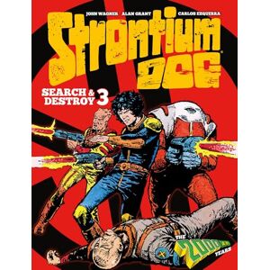 Grant, Alan Strontium Dog Search and Destroy 3: The 2000 AD Years (Strontium Dog Graphic Novels) Grant, Alan Strontium Dog Search and Destroy 3: The 2000 AD Years (Strontium Dog Graphic Novels)