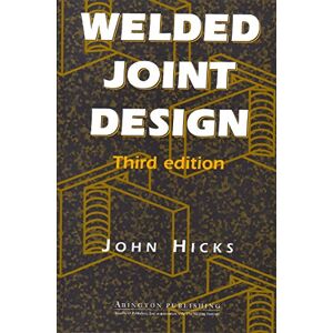 Hicks, J. Welded Joint Design: 1 Hicks, J. Welded Joint Design: 1