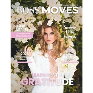 Olivas, Hanna Boss Moves Magazine: November 2025 Edition Olivas, Hanna Boss Moves Magazine: November 2025 Edition