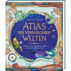 Hawkins, Emily Atlas der verborgenen Welten: Geheime Orte, vergessene Städte und verschwundene Inseln Hawkins, Emily Atlas der verborgenen Welten: Geheime Orte, vergessene Städte und verschwundene Inseln