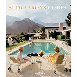 Slim Aarons: Women: Photographs Slim Aarons: Women: Photographs