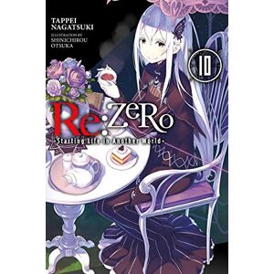 Nagatsuki, Tappei re:Zero Starting Life in Another World, Vol. 10 (light novel): Volume 10 (RE ZERO SLIAW LIGHT NOVEL SC) Nagatsuki, Tappei re:Zero Starting Life in Another World, Vol. 10 (light novel): Volume 10 (RE ZERO SLIAW LIGHT NOVEL SC)