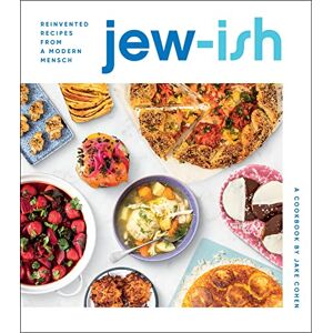 Cohen, Jake Jew-Ish: A Cookbook: Reinvented Recipes from a Modern Mensch Cohen, Jake Jew-Ish: A Cookbook: Reinvented Recipes from a Modern Mensch