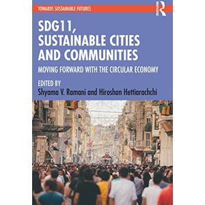 Routledge India SDG11, Sustainable Cities and Communities (Towards Sustainable Futures) Routledge India SDG11, Sustainable Cities and Communities (Towards Sustainable Futures)