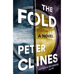 Clines, Peter The Fold: A Novel Clines, Peter The Fold: A Novel