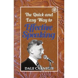 Carnegie, Dale The Quick and Easy Way to Effective Speaking Carnegie, Dale The Quick and Easy Way to Effective Speaking