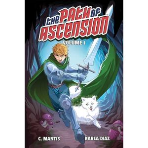 Mantis, C. The Path of Ascension (Light Novel) Vol. 1 (Volume 1) Mantis, C. The Path of Ascension (Light Novel) Vol. 1 (Volume 1)