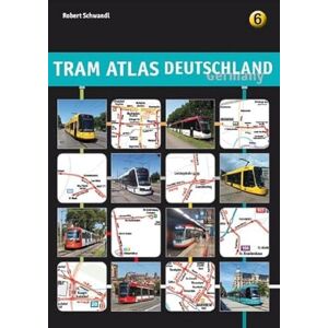Schwandl, Robert Tram Atlas Deutschland 6 Schwandl, Robert Tram Atlas Deutschland 6
