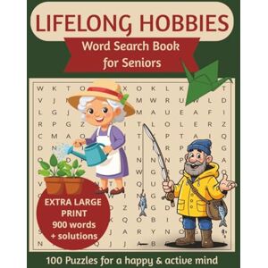 Puzzle Books, NV Lifelong Hobbies Word Search Book for Seniors: Extra Large Print Puzzles about hobbies and favorite pastimes 8.5x11 inches 200 pages 100 puzzles ... Holidays, Free Times and Retirement Puzzle Books, NV Lifelong Hobbies Word Search Book for Seniors: Extra Large Print Puzzles about hobbies and favorite pastimes 8.5x11 inches 200 pages 100 puzzles ... Holidays, Free Times and Retirement