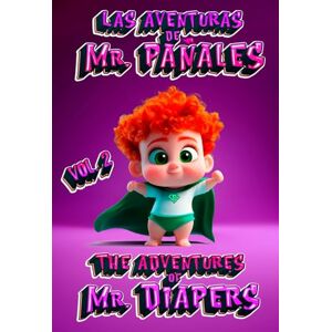 Moreno, Fran LAS AVENTURAS DE MISTER PAÑALES Vol.2: THE ADVENTURES OF MR. DIAPERS Vol.2 (Comics bilingües + Audios (disponibles en la web). Fomentan el interés por la lectura y el aprendizaje de idiomas.) Moreno, Fran LAS AVENTURAS DE MISTER PAÑALES Vol.2: THE ADVENTURES OF MR. DIAPERS Vol.2 (Comics bilingües + Audios (disponibles en la web). Fomentan el interés por la lectura y el aprendizaje de idiomas.)