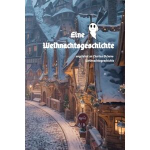 Muschelhexe, Made by Eine Weihnachtsgeschichte: Diese Geschichte basiert auf Charles Dickens’ Weihnachtsmärchen und ist doch eine ganz andere Erzählung Muschelhexe, Made by Eine Weihnachtsgeschichte: Diese Geschichte basiert auf Charles Dickens’ Weihnachtsmärchen und ist doch eine ganz andere Erzählung