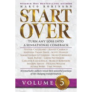Robinson START OVER: Turn Any Loss into a Sensational Comeback, Volume 5 (Start Over Series) Robinson START OVER: Turn Any Loss into a Sensational Comeback, Volume 5 (Start Over Series)