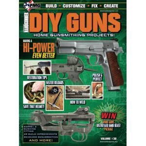 Special Edition, FMG Publications DIY Guns Home Gunsmithing Projects #30 Special Edition, FMG Publications DIY Guns Home Gunsmithing Projects #30