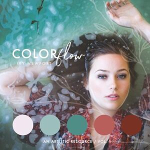 Newport, Ivy Colorflow: Volume 1: An Artistic Resource Book of Color Palettes & Inspiration (Colorflow: An Artist’s Color Palette & Inspiration Series) Newport, Ivy Colorflow: Volume 1: An Artistic Resource Book of Color Palettes & Inspiration (Colorflow: An Artist’s Color Palette & Inspiration Series)