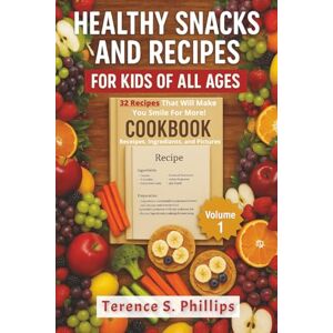 Philips Healthy Snacks and Recipes For Kids of All Ages Philips Healthy Snacks and Recipes For Kids of All Ages
