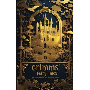 Grimm, Jacob Grimms' Fairy Tales (Annotated): Immerse yourself in the complete works of The Brothers Grimm. 62 of your favorite fairy tales complete with historical context for each story. Grimm, Jacob Grimms' Fairy Tales (Annotated): Immerse yourself in the complete works of The Brothers Grimm. 62 of your favorite fairy tales complete with historical context for each story.