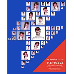 Duffy, Chris Aladdin Sane 50: The definitive celebration of Bowie's iconic album and music's most famous photograph – with unseen images Duffy, Chris Aladdin Sane 50: The definitive celebration of Bowie's iconic album and music's most famous photograph – with unseen images