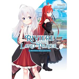 Shiraishi, Jougi Riviere and the Land of Prayer, Vol. 2 (manga): Volume 2 (RIVIERE AND THE LAND OF PRAYER GN) Shiraishi, Jougi Riviere and the Land of Prayer, Vol. 2 (manga): Volume 2 (RIVIERE AND THE LAND OF PRAYER GN)