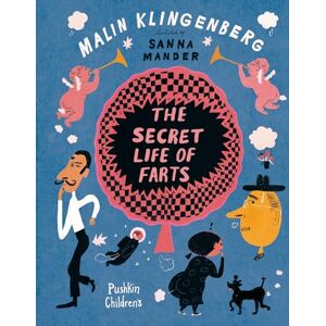 Klingenberg, Malin The Secret Life of Farts Klingenberg, Malin The Secret Life of Farts