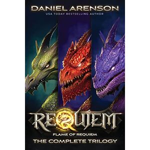 Arenson, Daniel Flame of Requiem: The Complete Trilogy Arenson, Daniel Flame of Requiem: The Complete Trilogy