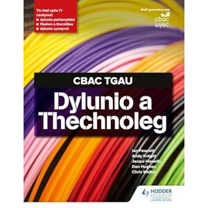 Fawcett, Ian CBAC TGAU Dylunio a Thechnoleg (WJEC GCSE Design and Technology Welsh Language Edition) Fawcett, Ian CBAC TGAU Dylunio a Thechnoleg (WJEC GCSE Design and Technology Welsh Language Edition)