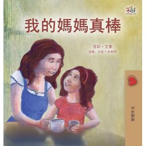 Admont, Shelley My Mom is Awesome (Chinese Traditional Book for Kids) (Chinese Traditional Bedtime Collection) Admont, Shelley My Mom is Awesome (Chinese Traditional Book for Kids) (Chinese Traditional Bedtime Collection)