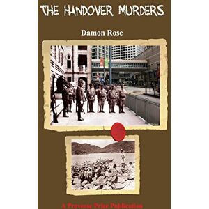 Rose, Damon The Handover Murders (Proverse Prize Publications) Rose, Damon The Handover Murders (Proverse Prize Publications)