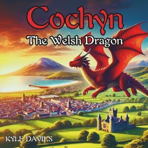 Davies, Mr Kyle Cochyn The Welsh Dragon Davies, Mr Kyle Cochyn The Welsh Dragon