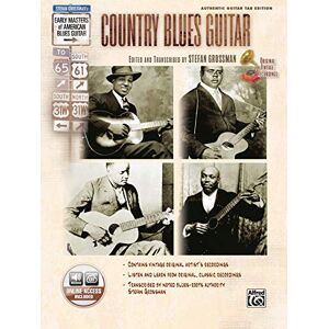 Grossman, Stefan Stefan Grossman's Early Masters of American Blues Guitar: Country Blues Guitar (Book & CD) (Stefan Grossman’s Early Masters of American Blues Guitar) Grossman, Stefan Stefan Grossman's Early Masters of American Blues Guitar: Country Blues Guitar (Book & CD) (Stefan Grossman’s Early Masters of American Blues Guitar)