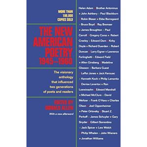 Allen, Donald The New American Poetry, 1945-1960 Allen, Donald The New American Poetry, 1945-1960