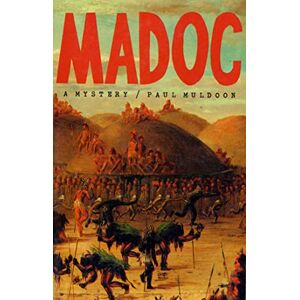 Muldoon, Paul MADOC PA: A Mystery Muldoon, Paul MADOC PA: A Mystery