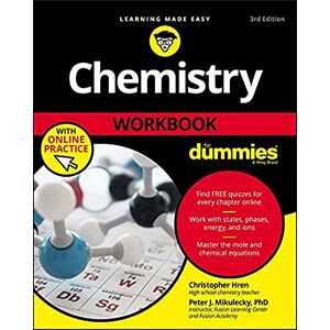 Hren, Chris Chemistry Workbook For Dummies, 3rd Edition Hren, Chris Chemistry Workbook For Dummies, 3rd Edition