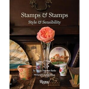 Diane Dorrans Saeks Stamps and Stamps: Style and Sensibility: Style & Sensibility Diane Dorrans Saeks Stamps and Stamps: Style and Sensibility: Style & Sensibility