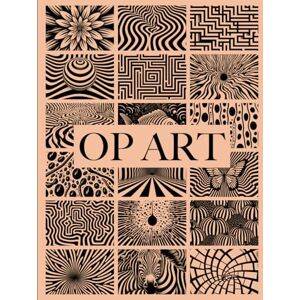 Publishing, Table Tones Op Art Coffee Table Book: A Mind-Bending Coloring Experience, Exploring Abstract Designs, Large Black and White Elegance For Your Living Room Decor, A 400-Page Artistic Extravaganza Publishing, Table Tones Op Art Coffee Table Book: A Mind-Bending Coloring Experience, Exploring Abstract Designs, Large Black and White Elegance For Your Living Room Decor, A 400-Page Artistic Extravaganza