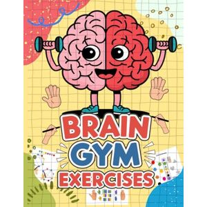 brain training, Laliana for Brain Gym Exercises: Boost Bilateral Coordination, Hand-Eye Coordination & Cognitive Skills: Finger Exercises for Focus, Learning, and Left-Right Brain Development—Workbook for Kids & Adults brain training, Laliana for Brain Gym Exercises: Boost Bilateral Coordination, Hand-Eye Coordination & Cognitive Skills: Finger Exercises for Focus, Learning, and Left-Right Brain Development—Workbook for Kids & Adults