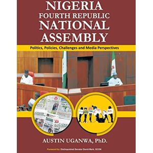 Uganwa, Austin Nigeria Fourth Republic National Assembly Uganwa, Austin Nigeria Fourth Republic National Assembly