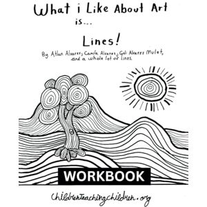 Alvarez Mulet, Geli What I Like About Art is...LINES! Workbook (Elements of Art Book Series) Alvarez Mulet, Geli What I Like About Art is...LINES! Workbook (Elements of Art Book Series)