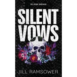 Ramsower, Jill Silent Vows: Special Print Edition: Special Edition Print: 1 (The Byrne Brothers) Ramsower, Jill Silent Vows: Special Print Edition: Special Edition Print: 1 (The Byrne Brothers)