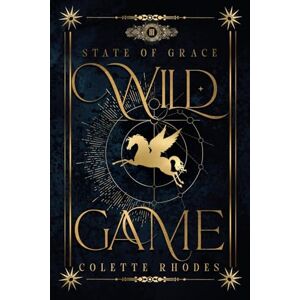 Rhodes, Colette Wild Game: A Paranormal Reverse Harem Romance (State of Grace) Rhodes, Colette Wild Game: A Paranormal Reverse Harem Romance (State of Grace)