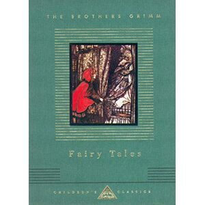 Grimm, Jacob Grimms' Fairy Tales (Everyman's Library CHILDREN'S CLASSICS) Grimm, Jacob Grimms' Fairy Tales (Everyman's Library CHILDREN'S CLASSICS)