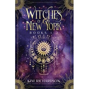 Richardson, Kim Witches of New York: Books 1-3 (Witches of New York Bundle) Richardson, Kim Witches of New York: Books 1-3 (Witches of New York Bundle)