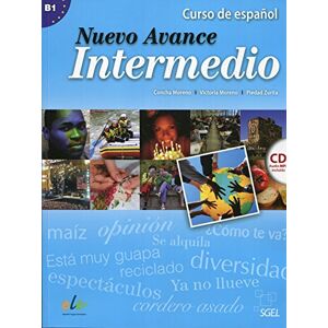 Moreno, Concha Nuevo Avance Intermedio Student Book + CD B1: Libro Del Alumno Intermedio + CD (B1.1 + B1.2 in One Volume) Moreno, Concha Nuevo Avance Intermedio Student Book + CD B1: Libro Del Alumno Intermedio + CD (B1.1 + B1.2 in One Volume)