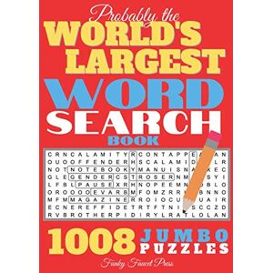 Press, Funky Faucet Probably the World's Largest Word Search Book: 1008 Jumbo Puzzles: A great gift for kids and adults Press, Funky Faucet Probably the World's Largest Word Search Book: 1008 Jumbo Puzzles: A great gift for kids and adults