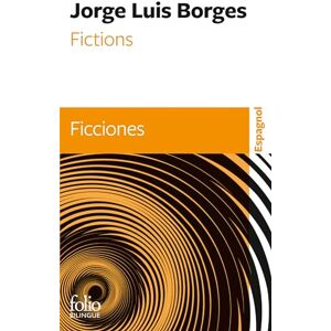Borges, J Fictions Fo Bi (Folio Bilingue) Borges, J Fictions Fo Bi (Folio Bilingue)