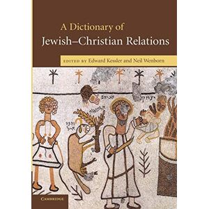 Kessler, Edward A Dictionary of Jewish-Christian Relations Kessler, Edward A Dictionary of Jewish-Christian Relations
