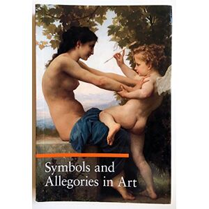 Battistini, . Symbols and Allegories in Art (Guide to Imagery) (Getty Publications -) Battistini, . Symbols and Allegories in Art (Guide to Imagery) (Getty Publications -)