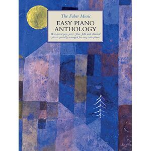 Various The Faber Music Easy Piano Anthology (Faber Music Piano Anthology series): Easy Piano Music Books, Piano Sheet Music Various The Faber Music Easy Piano Anthology (Faber Music Piano Anthology series): Easy Piano Music Books, Piano Sheet Music